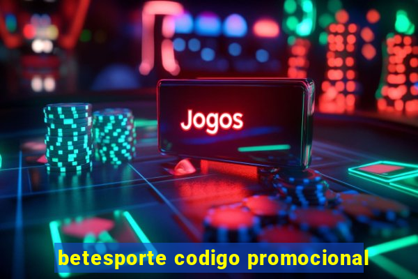 betesporte codigo promocional